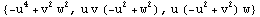 {-u^4 + v^2 w^2, u v (-u^2 + w^2), u (-u^2 + v^2) w}