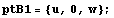 ptB1 = {u, 0, w} ;